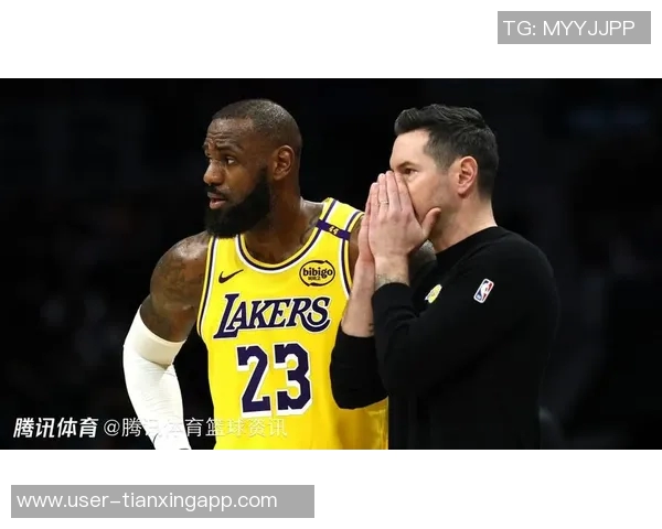 雷迪克谈老詹背靠背出战希望强调脚部酸痛影响恢复情况